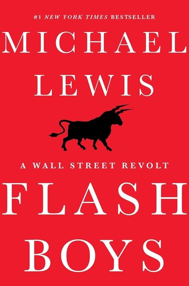 Flash Boys — Michael Lewis