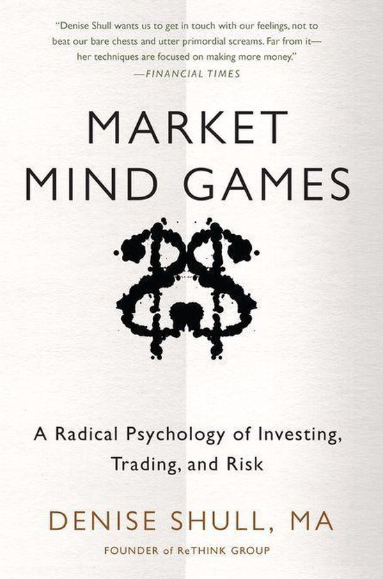 Market Mind Games — Denise Shull