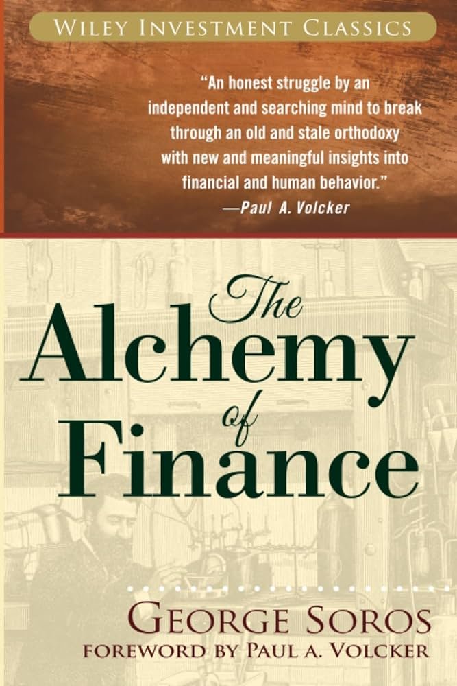 The Alchemy of Finance — George Soros